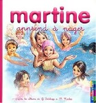  Achetez le livre d'occasion Martine apprend à nager sur Livrenpoche.com 