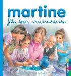  Achetez le livre d'occasion Martine fête son anniversaire sur Livrenpoche.com 