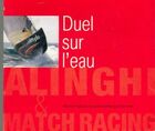  Achetez le livre d'occasion Match racing duel sur l'eau sur Livrenpoche.com 