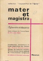  Achetez le livre d'occasion Mater et magistra sur Livrenpoche.com 