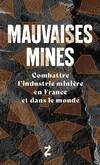  Achetez le livre d'occasion Mauvaises mines sur Livrenpoche.com 