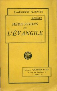  Achetez le livre d'occasion Méditations sur l'Evangile de Jacques-Bénigne Bossuet sur Livrenpoche.com 