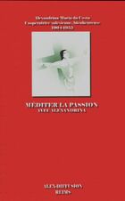  Achetez le livre d'occasion Méditer la passion sur Livrenpoche.com 