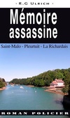 Achetez le livre d'occasion Mémoire assassine. Saint-Malo, Pleurtuit, la Richardais sur Livrenpoche.com 