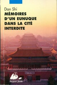  Achetez le livre d'occasion Mémoires d'un eunuque dans la cité interdite de Collectif sur Livrenpoche.com 