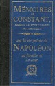  Achetez le livre d'occasion Mémoires intimes de Napoléon 1er par Constant, son valet de chambre Tome I de Benjamin Constant sur Livrenpoche.com 