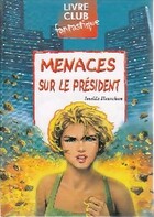  Achetez le livre d'occasion Menaces sur le président sur Livrenpoche.com 