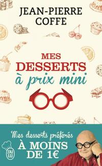  Achetez le livre d'occasion Mes desserts à prix mini de Jean-Pierre Coffe sur Livrenpoche.com 