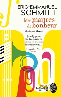  Achetez le livre d'occasion Mes maîtres de bonheur de Eric-Emmanuel Schmitt sur Livrenpoche.com 