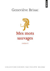  Achetez le livre d'occasion Mes mots sauvages de Geneviève Brisac sur Livrenpoche.com 