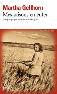  Achetez le livre d'occasion Mes saisons en enfer : Cinq voyages cauchemardesques de Martha Gellhorn sur Livrenpoche.com 