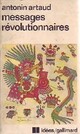  Achetez le livre d'occasion Messages révolutionnnaires de Antonin Artaud sur Livrenpoche.com 