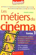  Achetez le livre d'occasion Métiers du cinéma Tome I sur Livrenpoche.com 