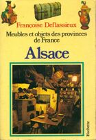  Achetez le livre d'occasion Meubles et objets de provinces de France : Alsace sur Livrenpoche.com 