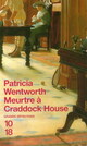  Achetez le livre d'occasion Meurtre à Craddock House de Patricia Wentworth sur Livrenpoche.com 