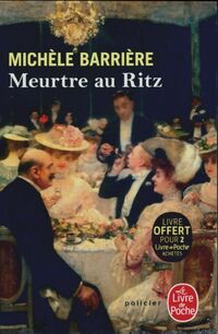  Achetez le livre d'occasion Meurtre au Ritz de Michèle Barrière sur Livrenpoche.com 