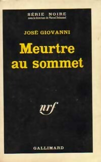  Achetez le livre d'occasion Meurtre au sommet de José Giovanni sur Livrenpoche.com 