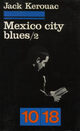  Achetez le livre d'occasion Mexico city blues Tome II de Jack Kerouac sur Livrenpoche.com 