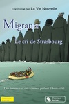  Achetez le livre d'occasion Migrants. Le cri de Strasbourg sur Livrenpoche.com 