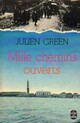  Achetez le livre d'occasion Mille chemins ouverts de Julien Green sur Livrenpoche.com 