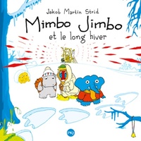  Achetez le livre d'occasion Mimbo Jimbo et l'hiver sans fin de Jakob Martin Strid sur Livrenpoche.com 
