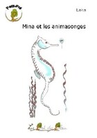  Achetez le livre d'occasion Mina et les animasonges sur Livrenpoche.com 