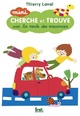 Achetez le livre d'occasion Mini cherche et trouve sur la route des vacances de Thierry Laval sur Livrenpoche.com 