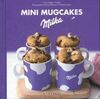  Achetez le livre d'occasion Mini mugcakes Milka sur Livrenpoche.com 