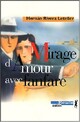 Achetez le livre d'occasion Mirage d'amour avec fanfare de Hernan Rivera Letelier sur Livrenpoche.com 