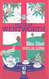  Achetez le livre d'occasion Miss Silver entre en scène de Patricia Wentworth sur Livrenpoche.com 