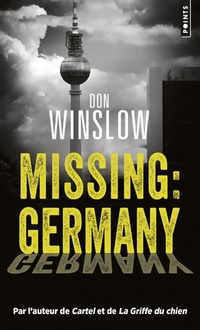  Achetez le livre d'occasion Missing : Germany de Don Winslow sur Livrenpoche.com 