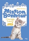  Achetez le livre d'occasion Mission Bonheur Tome V : Courage Laura ! sur Livrenpoche.com 