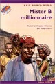  Achetez le livre d'occasion Mister B millionnaire de Ken Saro-Wiwa sur Livrenpoche.com 