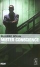  Achetez le livre d'occasion Mister conscience de Philippe Bouin sur Livrenpoche.com 