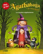  Achetez le livre d'occasion Moi je lis ! : Agathabaga - La cousine végétarienne - Dès 8 ans sur Livrenpoche.com 