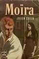  Achetez le livre d'occasion Moïra de Julien Green sur Livrenpoche.com 