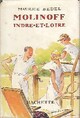  Achetez le livre d'occasion Molinoff Indre-et-Loir de Maurice Bedel sur Livrenpoche.com 