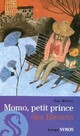  Achetez le livre d'occasion Momo, petit prince des bleuets de Yaël Hassan sur Livrenpoche.com 