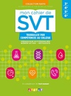  Achetez le livre d'occasion Mon cahier de SVT Collège - cahier sur Livrenpoche.com 