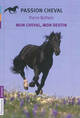  Achetez le livre d'occasion Mon cheval, mon combat de Pierre Bottero sur Livrenpoche.com 