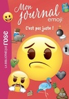  Achetez le livre d'occasion Mon journal Emoji Tome IV : C'est pas juste ! sur Livrenpoche.com 