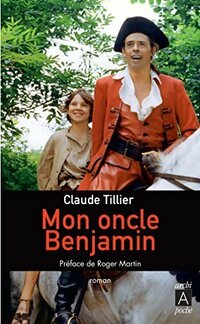  Achetez le livre d'occasion Mon oncle Benjamin de Claude Tillier sur Livrenpoche.com 