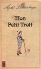  Achetez le livre d'occasion Mon petit Trott de André Lichtenberger sur Livrenpoche.com 