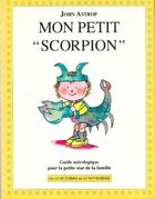  Achetez le livre d'occasion Mon petit scorpion sur Livrenpoche.com 