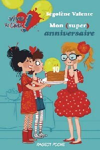  Achetez le livre d'occasion Mon (super) anniversaire de Ségolène Valente sur Livrenpoche.com 