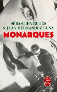  Achetez le livre d'occasion Monarques de Juan Hernandez sur Livrenpoche.com 