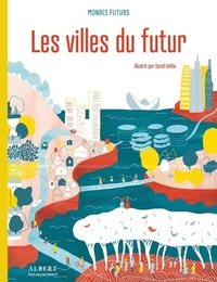  Achetez le livre d'occasion Mondes futurs - les villes du futur de Julie Lardon sur Livrenpoche.com 