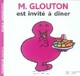 Achetez le livre d'occasion Monsieur Glouton est invité à diner de Roger Hargreaves sur Livrenpoche.com 