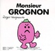  Achetez le livre d'occasion Monsieur Grognon de Roger Hargreaves sur Livrenpoche.com 
