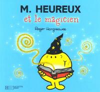  Achetez le livre d'occasion Monsieur Heureux et le magicien de Roger Hargreaves sur Livrenpoche.com 